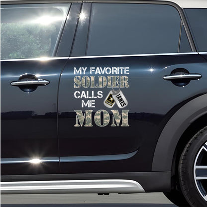"My Favorite Soldier Calls Me…" Custom Car Decal - Military Family Proud Sticker