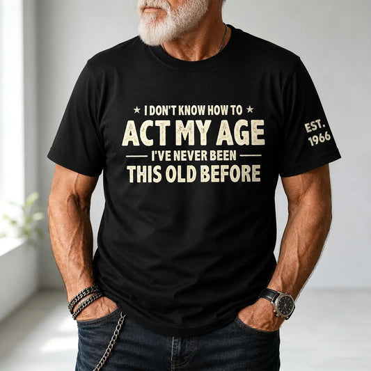 Personalized Never Been This Old Classic T-Shirt