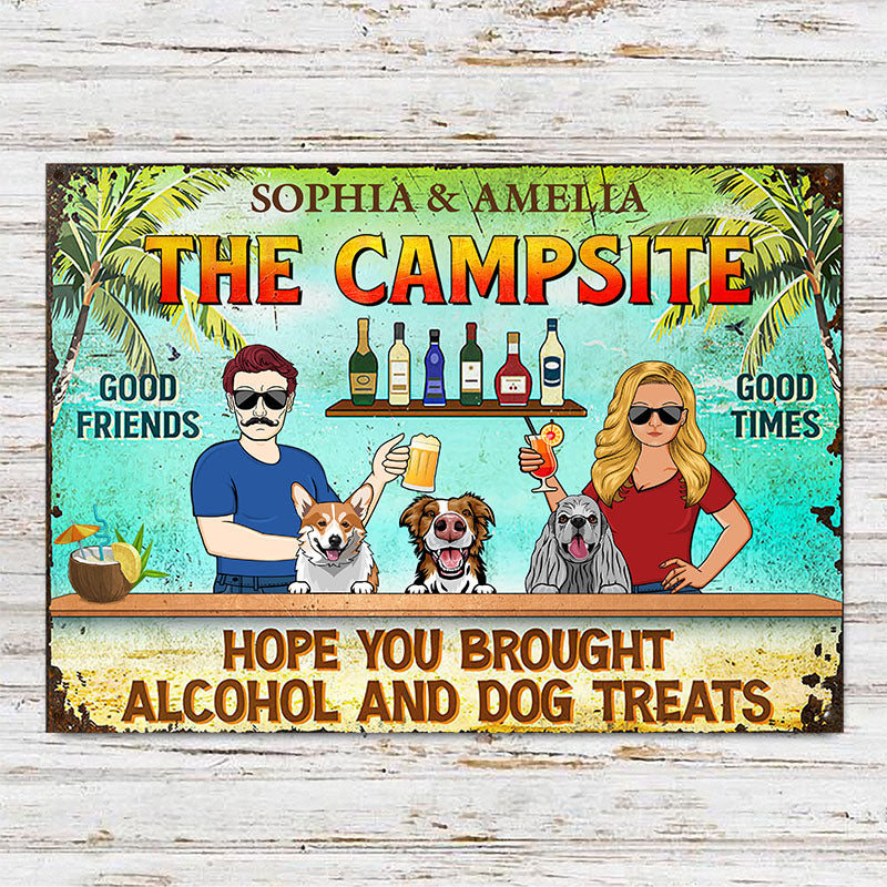 Custom 'Hope You Brought Alcohol & Dog Treats' Tiki Bar Metal Sign