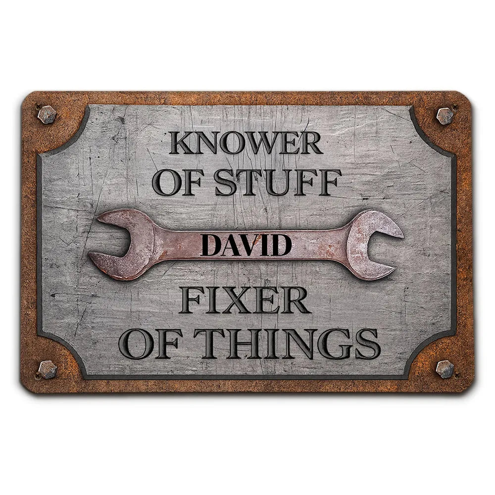 Personalized Knower Of Stuff Garage Iron Sign