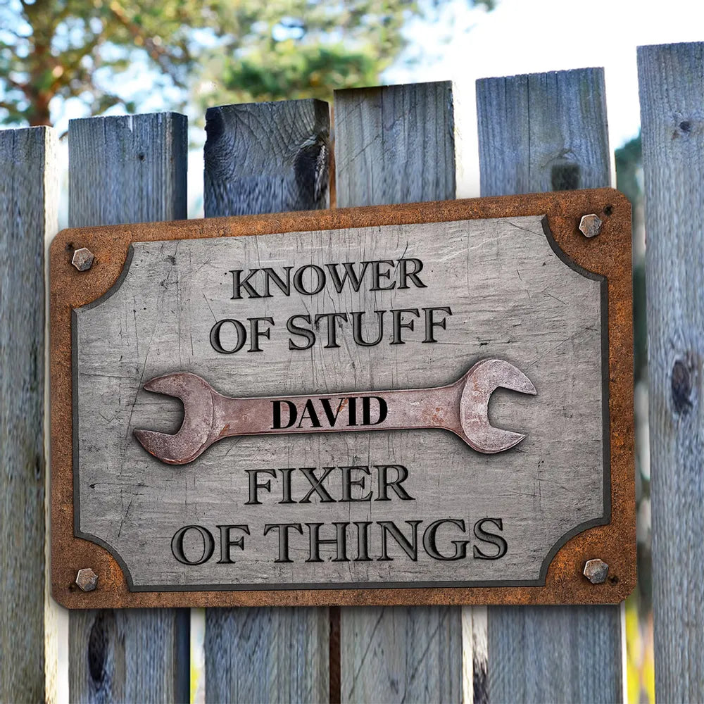 Personalized Knower Of Stuff Garage Iron Sign