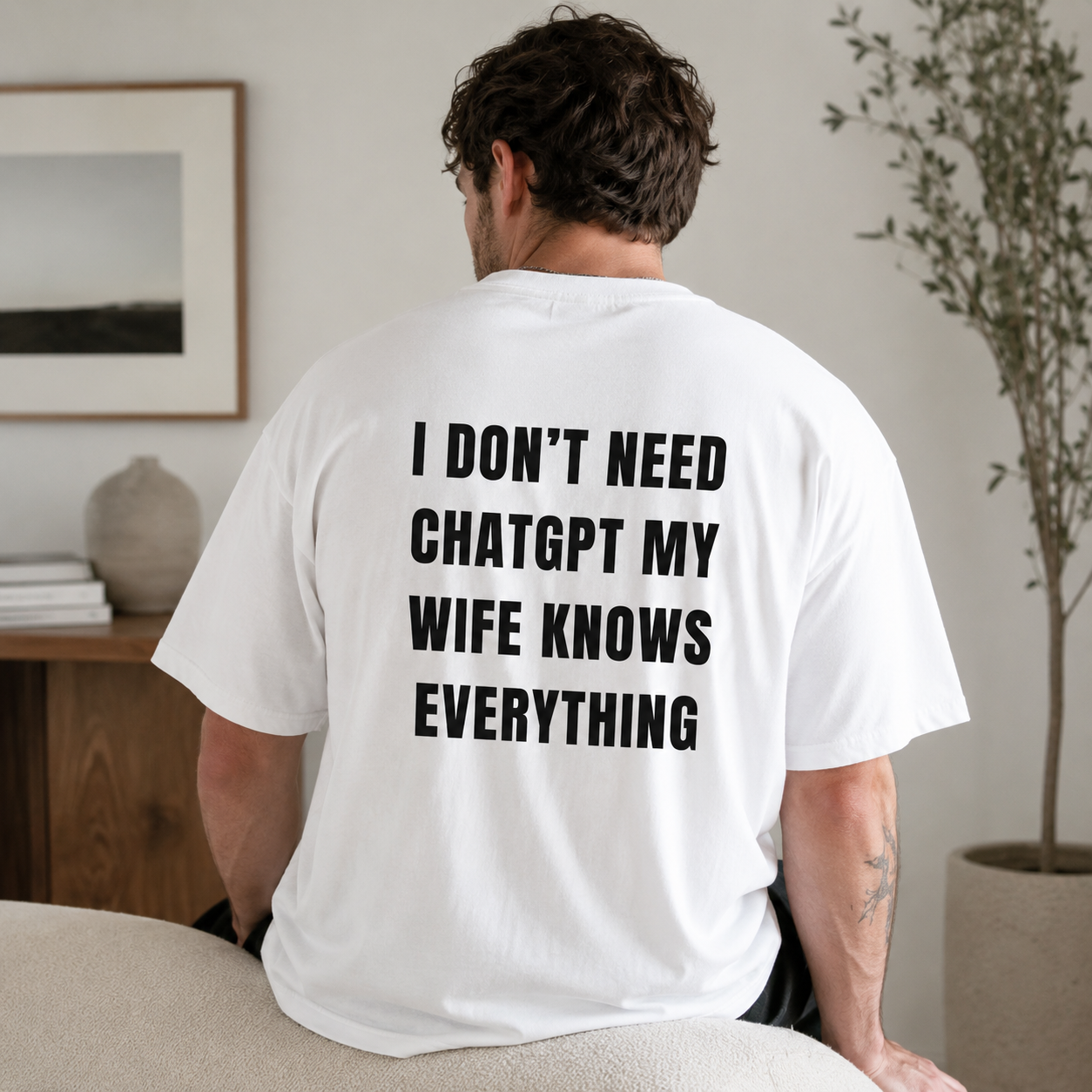 I Don't Need ChatGPT My Wife Knows Everything T-shirt | Funny Couples Tee