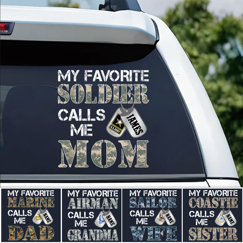 "My Favorite Soldier Calls Me…" Custom Car Decal - Military Family Proud Sticker
