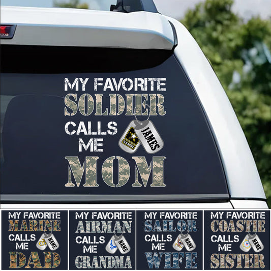 "My Favorite Soldier Calls Me…" Custom Car Decal - Military Family Proud Sticker