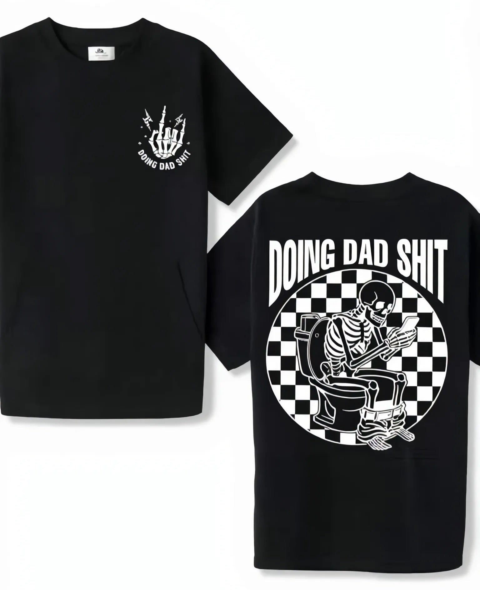 Doing Dad Shit T-Shirt – Humorous Fatherhood Graphic Tee